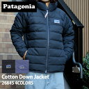 パタゴニア 正規品・本物保証 新品 パタゴニア Patagonia COTTON DOWN JKT コットン ダウン ジャケット 26845 メンズ レディース アウトドア キャンプ サーフ 海 山 新作 OUTER