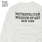 正規品・本物保証 新品 メトロポリタン美術館 The Metropolitan Museum of Art MET x チャンピオン Champion Met Campus Sweatshirt スウェット メンズ ミュージアムショップ 限定 国内未発売 SWT/HOODY