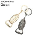 正規品 本物保証 新品 ワコマリア WACKO MARIA BOTTLE OPENER ボトルオープナー キーホルダー メンズ レディース 新作-WMA-GG15 GUILTY PARTIES ギルティー パーティーズ グッズ