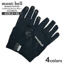 正規品・本物保証 新品 モンベル mont-bell ウィンドストッパートレッキンググローブ Men's 手袋 防寒対策 1118474 メンズ レディース ア...