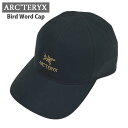正規品・本物保証 新品 アークテリクス ARC'TERYX Bird Word Cap キャップ メンズ レディース X000009463 アウトドア キャンプ...