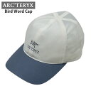 正規品・本物保証 新品 アークテリクス ARC'TERYX Bird Word Cap バード ワード キャップ X000009463 アウトドア キャンプ ク...