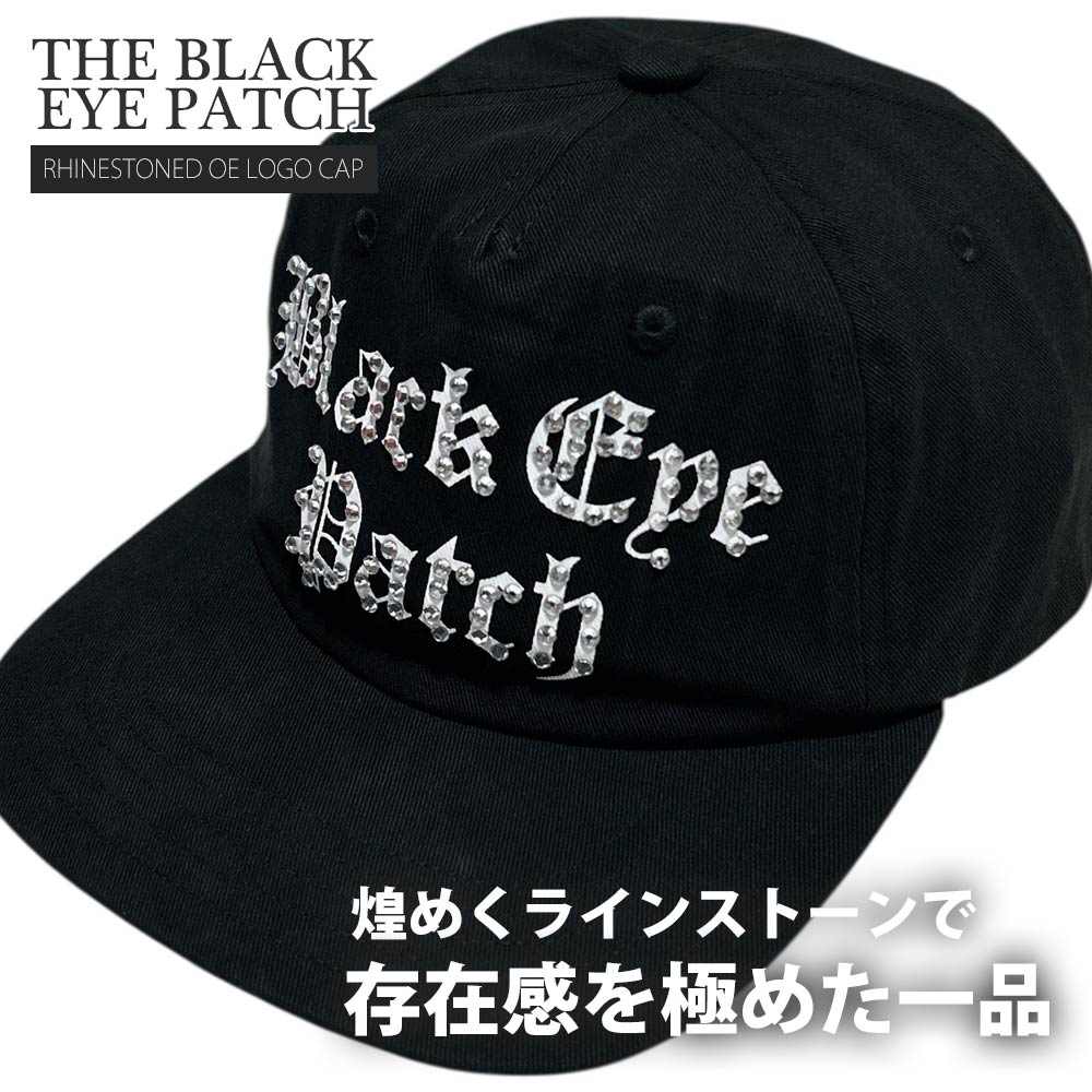 正規品・本物保証 新品 ブラックアイパッチ BlackEyePatch RHINESTONED OE LOGO CAP ラインストーン キ..