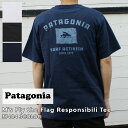 【月間優良ショップ7度受賞】 新品 パタゴニア Patagonia M 039 s Fly the Flag Responsibili Tee フライ ザ フラッグ レスポンシビリティー Tシャツ 37404 メンズ レディース アウトドア キャンプ サーフ 新作