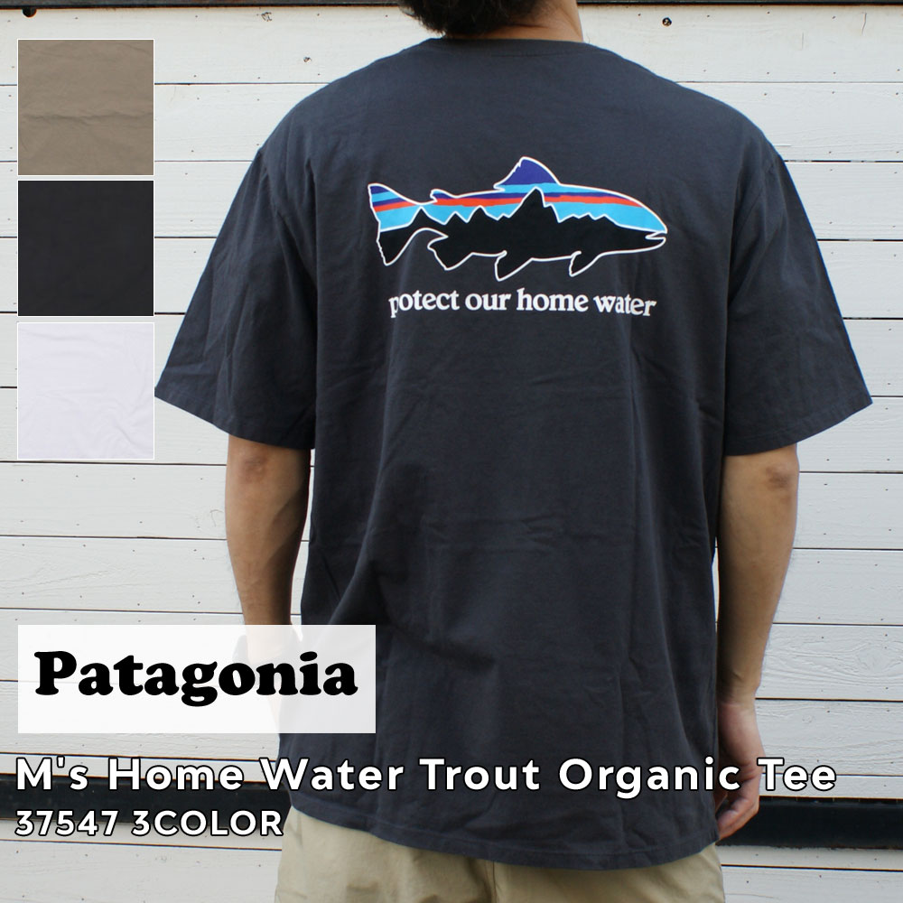 楽天Cliff Edge【月間優良ショップ7度受賞】 新品 パタゴニア Patagonia M's Home Water Trout Organic Tee メンズ ホーム ウォーター トラウト オーガニック Tシャツ 37547 メンズ レディース アウトドア キャンプ 新作