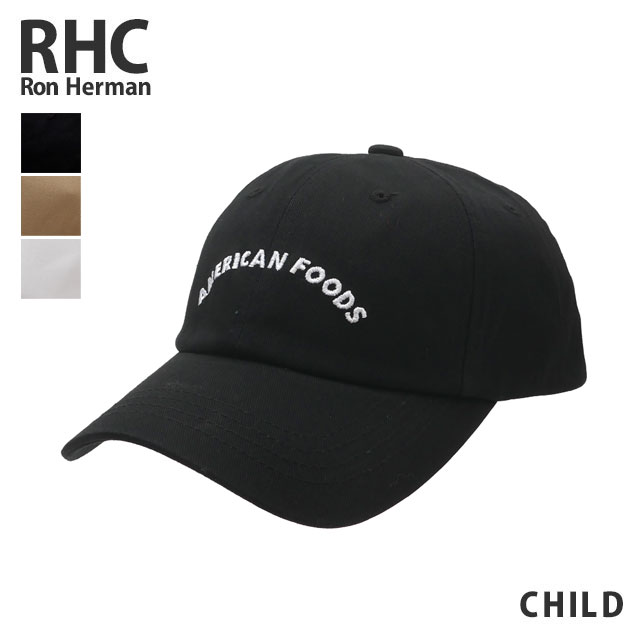 ロンハーマン 帽子 メンズ 【数量限定特別価格】 キッズサイズ 新品 ロンハーマン RHC Ron Herman AMERICAN FOODS アメリカンフーズ Logo Cap (kids) キャップ キッズ 子供 新作