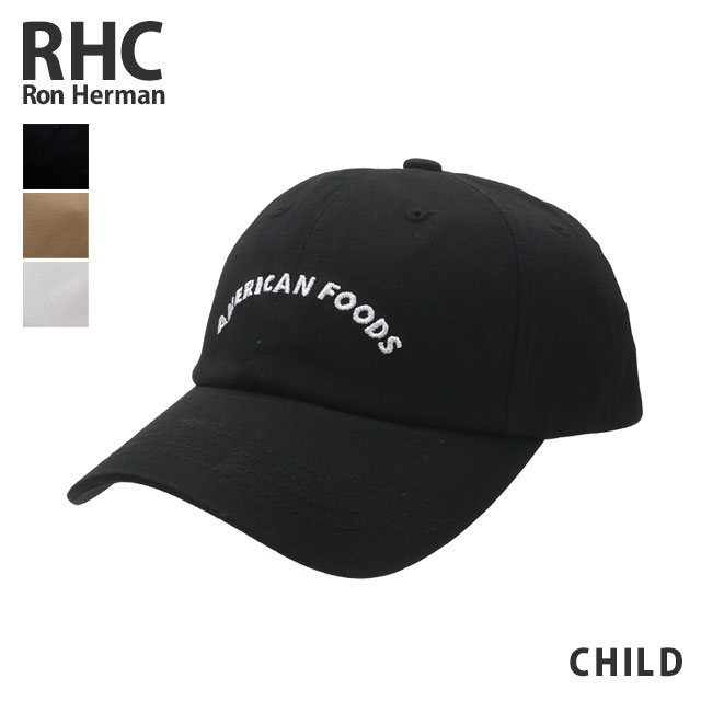 楽天Cliff Edge【数量限定特別価格】 キッズサイズ 新品 ロンハーマン RHC Ron Herman AMERICAN FOODS アメリカンフーズ Logo Cap （kids） キャップ キッズ 子供 新作