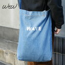 【月間優良ショップ7度受賞】 新品 ダブルティー WTW 2WAY DENIM TOTE デニム トートバッグ INDIGO インディゴ メンズ レディース 新作 ETA061