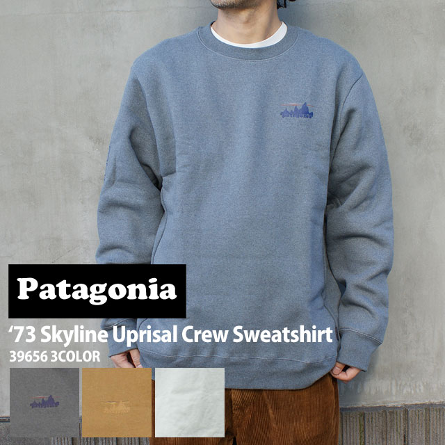 【月間優良ショップ7度受賞】 新品 パタゴニア Patagonia M's '73 Skyline Uprisal Crew Sweatshirt スカイライン アップライザル クルー スウェットシャツ 39656 メンズ レディース 新作 アウトドア キャンプ