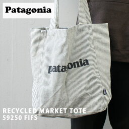 パタゴニア　マザーズバッグ 【月間優良ショップ7度受賞】 新品 パタゴニア Patagonia Recycled Market Tote リサイクル マーケット トートバッグ エコバッグ FIFS 59250 メンズ レディース 新作