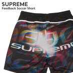 【月間優良ショップ7度受賞】 新品 シュプリーム SUPREME Feedback Soccer Short サッカー ショーツ メンズ ストリート スケート スケーター