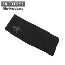 アークテリクス ニット帽 メンズ 【月間優良ショップ7度受賞】 新品 アークテリクス ARC'TERYX Rho Headband ロー ヘッドバンド X000007397 アウトドア キャンプ クライミング 登山 通勤 ビジネス