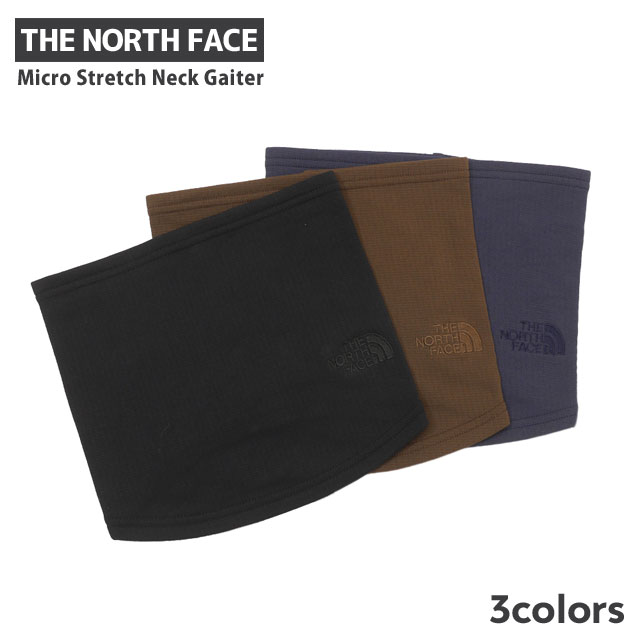 楽天Cliff Edge【月間優良ショップ7度受賞】 新品 ザ・ノースフェイス THE NORTH FACE Micro Stretch Neck Gaiter ネックゲーター ネックウォーマー NN72216 メンズ レディース 新作