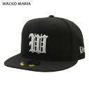 【月間優良ショップ7度受賞】 新品 ワコマリア WACKO MARIA NEW ERA 59FIFTY ニューエラ キャップ メンズ 新作