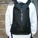 【月間優良ショップ7度受賞】 新品 アークテリクス ARC 039 TERYX Arro 22 Backpack アロー22 バックパック 新作 X000007969 アウトドア キャンプ クライミング 登山 通勤 ビジネス