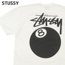 【月間優良ショップ7度受賞】 新品 ステューシー STUSSY 8 BALL PIG DYED TEE Tシャツ メンズ 新作 スケート ストリート エイトボール ストックロゴ ストゥーシー スチューシー