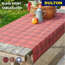 【5/5日 限定10%OFFクーポン】プラッド プリント テーブルクロス DULTON ダルトン 食卓 ダイニング クロス アウトドア キャンプ ピクニック ラ...
