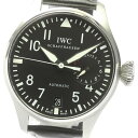 ★箱・保証書付き【IWC SCHAFFHAUSEN】IWC ビッグパイロットウォッチ 7デイズ IW ...