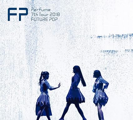 【新品・未開封】【メーカー特典あり】Perfume 7th Tour 2018 「FUTURE PO ...