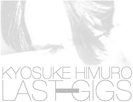 【新品・未開封】KYOSUKE　HIMURO　LAST　GIGS＜初回BOX限定盤＞/Blu−ray　Disc/WPXL-90145廃盤 希少 ..