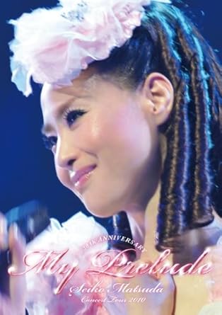 �ڿ��ʡ�̤������Seiko��Matsuda��Concert��Tour��2010��My��Prelude/DVD/UMBK-1154���� ���� ������