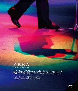 ASKA CONCERT 2012 昭和が見ていたクリスマス Prelude to The Bookend Blu-ray