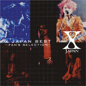 X JAPAN BEST~FANS SELECTION CD