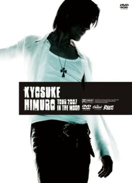 KYOSUKE HIMURO TOUR 2007