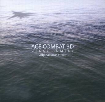 ACE COMBAT 3D CROSS RUMBLE Original Soundtrack