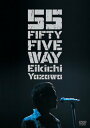 FIFTY FIVE WAY(限定盤)/DVD/TOBF-5391
