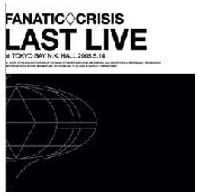 [����]LAST LIVE DVD FANATIC��CRISIS���ޥ����󥺥��꡼�ʡ��դ�
