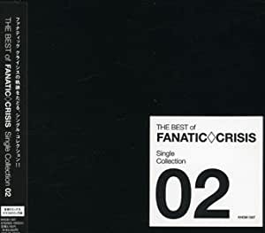 []THE BEST of FANATICCRISIS Single Collection 2ޥ󥺥꡼ʡդ