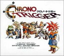 クロノ・トリガー オリジナル・サウンド・ヴァージョン Soundtrack CD