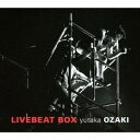 LIVEBEAT BOX 尾崎豊 CD　新品　マルチレンズクリーナー付き