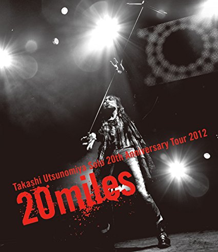 Takashi Utsunomiya Solo 20th Anniversary Tour 2012 20miles(Blu-ray Disc)　宇都宮隆　新品　マルチレンズクリーナー付き