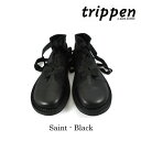 TRIPPEN SAINT BLACK トリッペン セイント ブラック