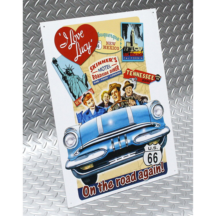 メタルサイン I Love Lucy On the road again! アイ・ラブ・ブルーシー #1378 インテリア 看板 壁面オブジェ アメリカ雑貨 レトロ アンティーク [2]