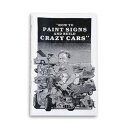 ED ROTH BOOK hHOW TO PAINT SIGNS AND BUILD CRAZY CARSh NCW[J[̍ƃyCg̎d