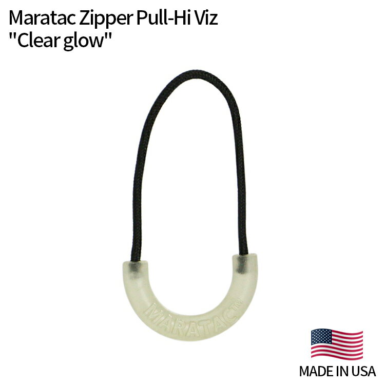 楽天アメリカン雑貨COLOURMaratac Zipper Pull-Hi Viz マラタック ジッパープル 3個入り （クリアグロウ）W3×D1.8cm ループ長 約9cm アメリカ製 蓄光 光る アウトドア 防災 ジッパー