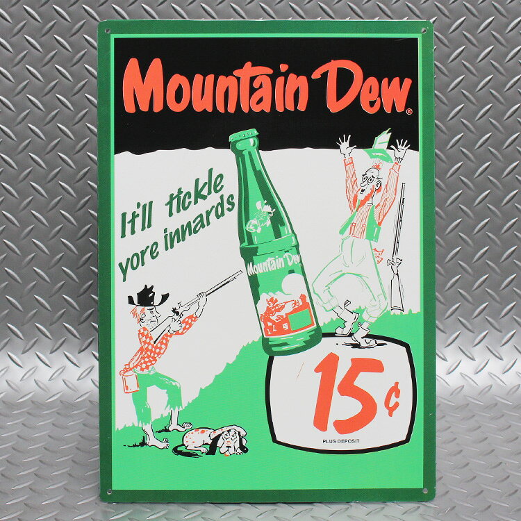 メタルサイン Mountain Dew 15¢マウンテンデュー 15セント MD-11 縦42.7×横29.8cm ...