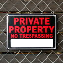 プラスチックメッセージサインボード PRIVATE PROPERTY （私有地。立ち入り禁止 ） CA-12 案内看板 アメリカ雑貨 アメリカン雑貨