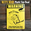 プラスティックサインボード Betty Boop ベティブープ ＜WARNING 24HOUR：C＞ ベティちゃん 看板 メッセージサイン アメリカ雑貨 アメリカン雑貨