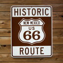 トラフィックサイン HISTORIC ROUTE66 （NEW MEXICO ） アメリカ雑貨 アメリカン雑貨