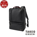 【送料無料】【ラッピング無料】タケオ キクチ TAKEO KIKUCHI バックパック リュック ゼファー ビジネスリュック B4 15インチ対応 2層 クロ ...