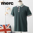 メルクロンドン メンズ 半袖ポロシャツ ポロ Merc London 新作 20ボトルグリーン コットン ピケ モッズファッション ギフト トラッド