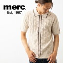 SALE セール メルクロンドン 半袖ニットポロシャツ ケーブル編み 2025SS 新作 Merc London クリーム コットン トップス ニット素材 半袖 レトロ モッズ ファッション プレゼント ギフト メンズ