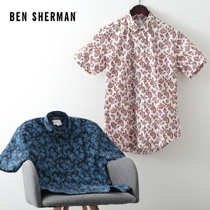 ベンシャーマン メンズ 半袖シャツ ペイズリー 20s Ben Sherman 2色 エクルー ダークネイビー スリムフィット ボタンダウン ギフト トラッド