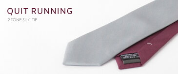シルクネクタイ Quit Running ツートン カシス × シルバー ハンドメイド クイトランニング メンズ英国ブランド バーガンディー グレー 個性的 男性 メンズ ギフト ホワイトデー トラッド
