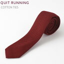 コットンネクタイ ナロータイ Quit Running バーガンディ ハンドメイド クイトランニング メンズ コットン 英国ブランド ロック 個性的 男性向け ...