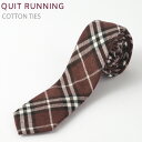 コットンネクタイ ナロータイ Quit Running ブラウン チェック ハンドメイド クイトランニング メンズ コットン 英国ブランド ロック 個性的 男性向け ビジネス 就活 ギフト 祝い 卒業式 トラッド